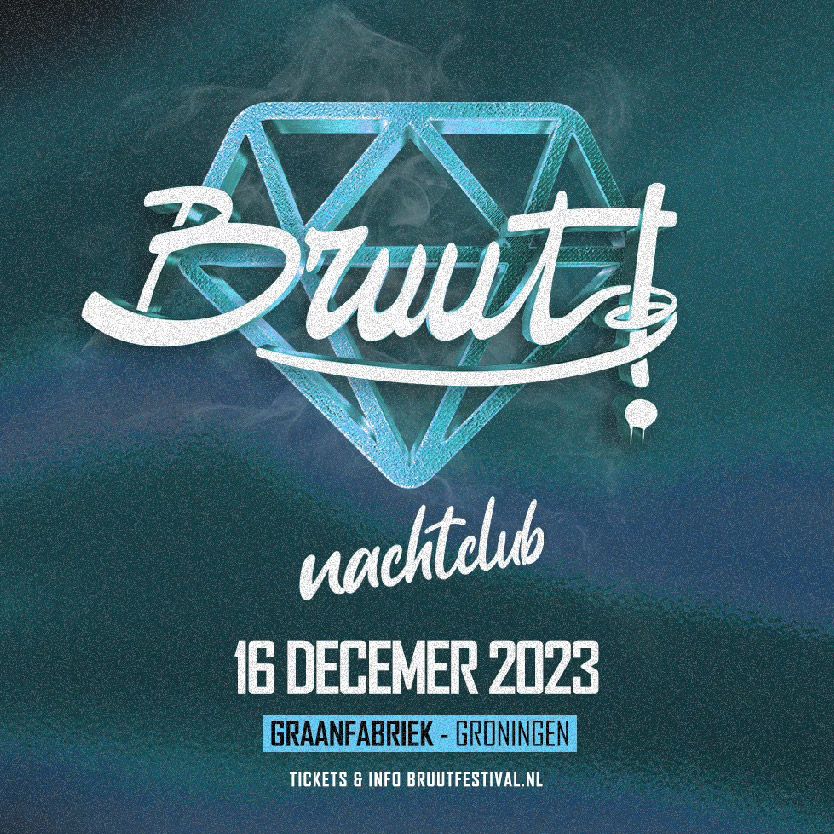 BRUUT! Nachtclub x Graanfabriek cover