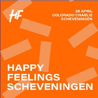 Happy Feelings Koningsnacht - Scheveningen  cover