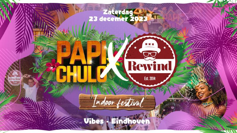 Papi Chulo x Rewind - Indoor Festival cover