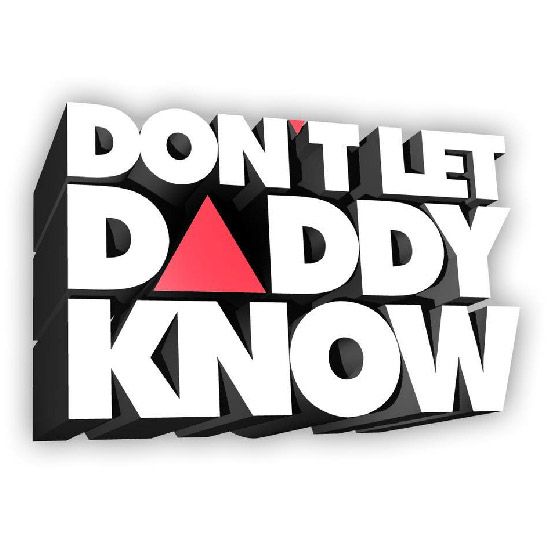 Don&#8217;t Let Daddy Know cover