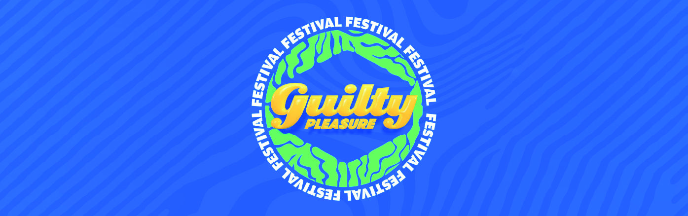 Guilty Pleasure Festival header