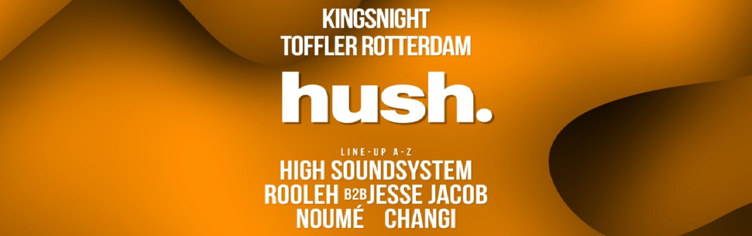 Hush Kingsnight header