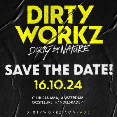 Dirty Workz presents Dirty by Nature | ADE cover