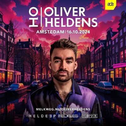 Oliver Heldens at Melkweg ADE cover