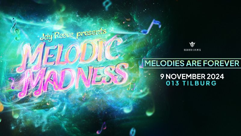 Jay Reeve presents: Melodic Madness cover