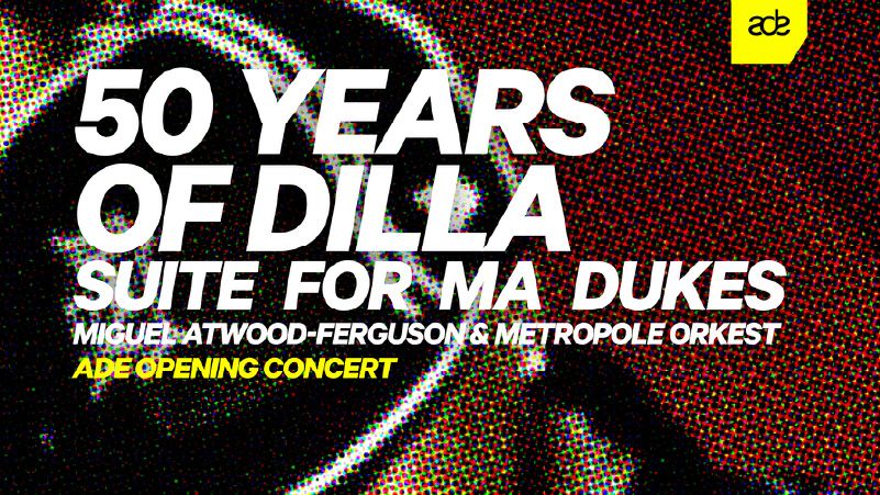 ADE Opening Concert: 50 Years of J Dilla 2024 cover