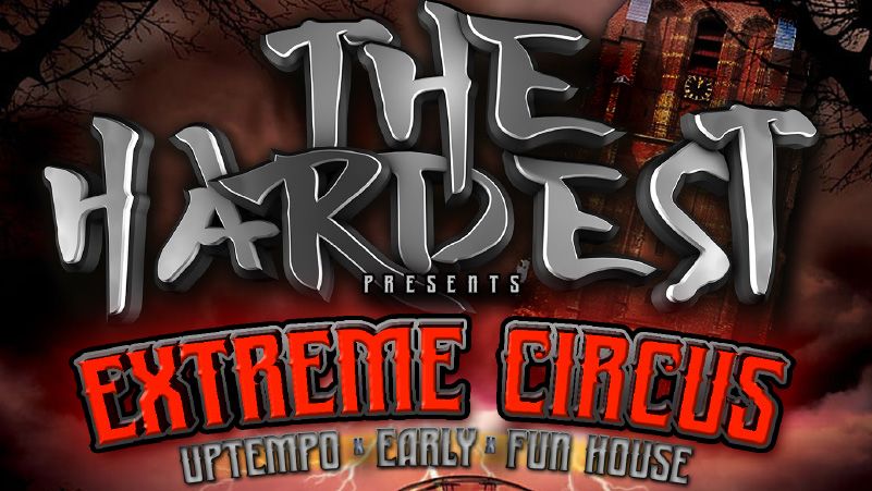 The Hardest presents: Extreme Circus cover