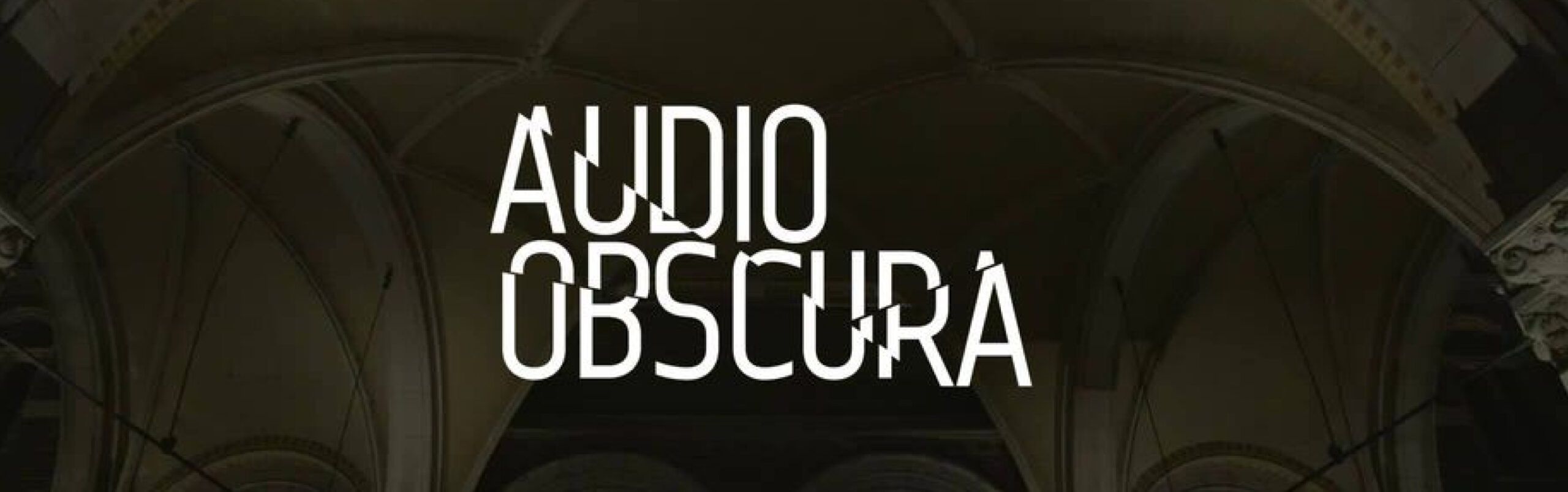 Audio Obscura Festival header