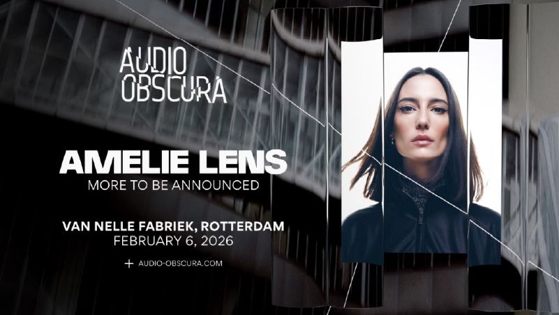 Audio Obscura x Amelie Lens at Van Nelle Fabriek 2026 cover