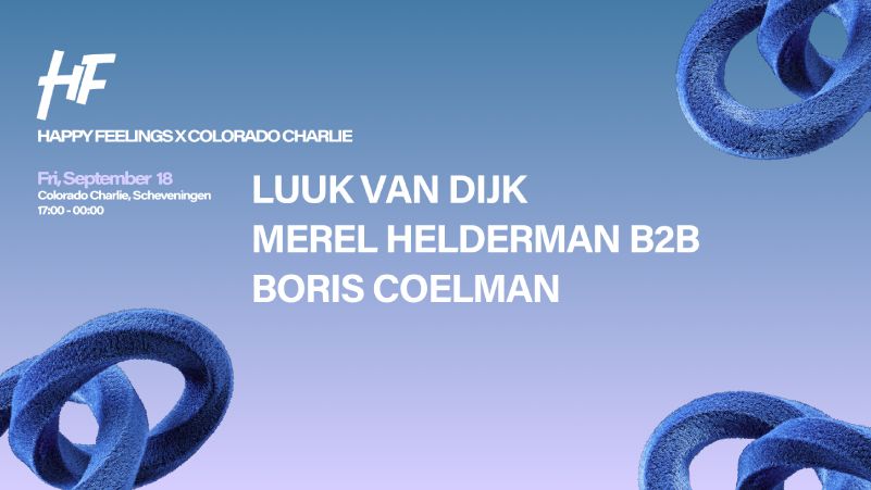 Happy Feelings Colorado Charlie Beach Closing W/ Luuk van Dijk & more cover